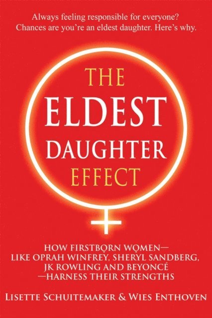 Wies Enthoven, Lisette Schuitemaker - Eldest Daughter Effect, E-bok