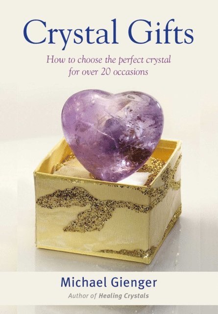 Michael Gienger - Crystal Gifts, E-bok