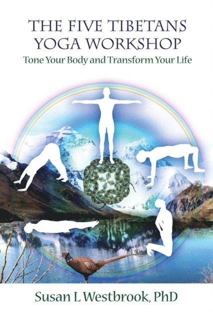 Susan Westbrook - Five Tibetans Yoga Workshop, E-bok