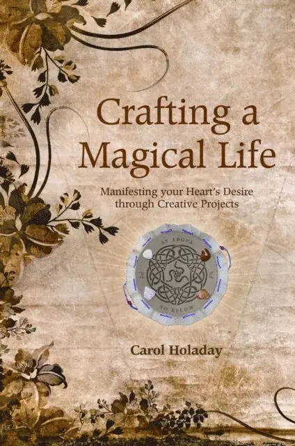 Carol Holaday - Crafting a Magical Life, E-bok. Tillgänglighet: Lägg i varukorg