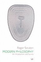 Roger Scruton - Modern Philosophy, Häftad