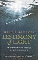 Helen Greaves - Testimony Of Light, Häftad