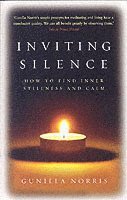 Gunilla Norris - Inviting Silence, Häftad