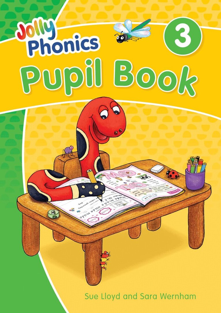 Sara Wernham, Sue Lloyd - Jolly Phonics Pupil Book 3, Häftad