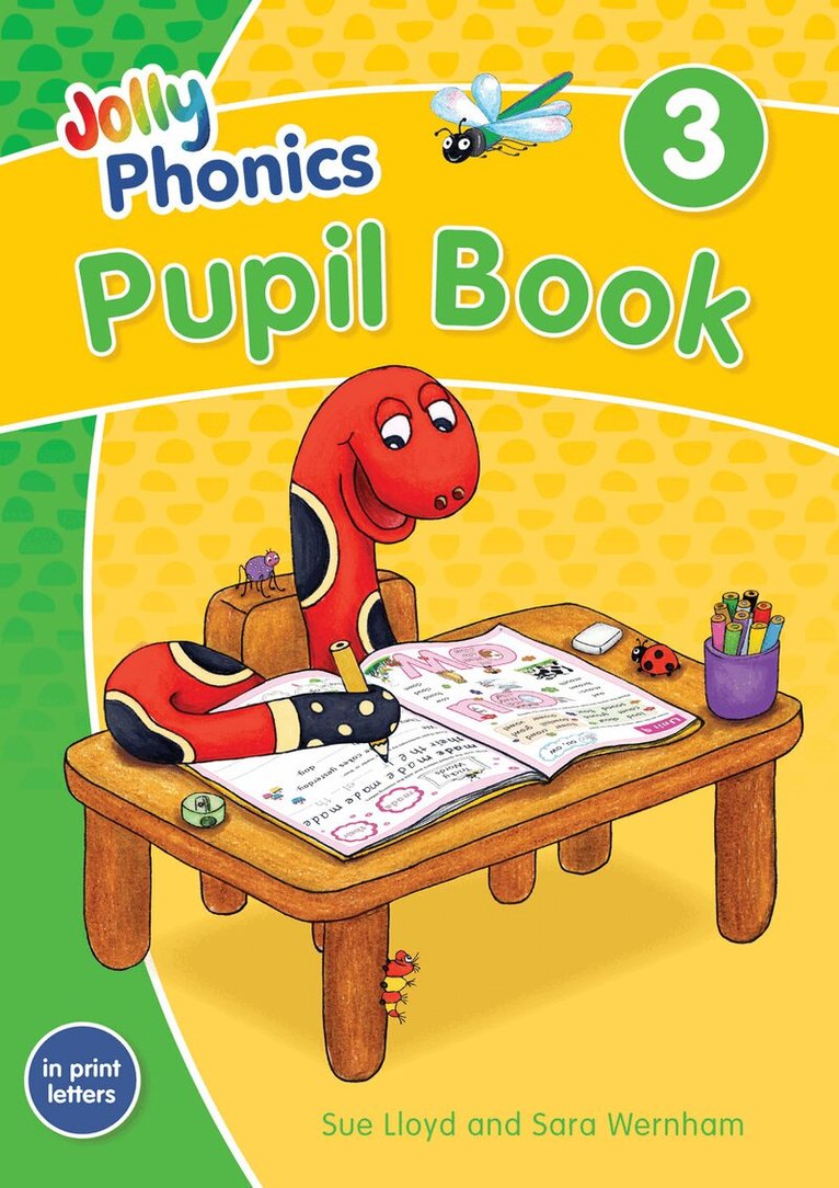 Sara Wernham, Sue Lloyd - Jolly Phonics Pupil Book 3, Häftad