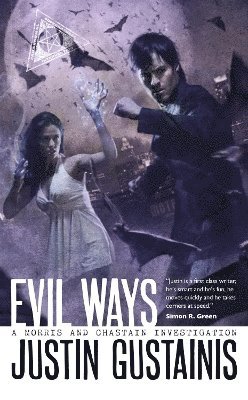 Justin Gustainis - Evil Ways, Häftad. Tillgänglighet: Tillfälligt slut