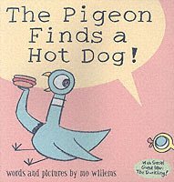Mo Willems - Pigeon Finds a Hot Dog!, Häftad