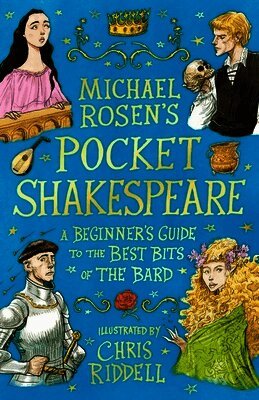 Michael Rosen - Michael Rosen's Pocket Shakespeare: A Beginner's Guide to the Best Bits of the Bard, Inbunden