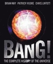 Brian May, Patrick Moore, Chris Lintott - Bang!, Inbunden