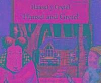 Hansel and Gretel (English/Spanish)