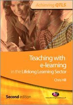Chris Hill - Teaching with e-learning in the Lifelong Learning Sector, Övrigt
