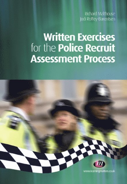 Jodi Roffey-Barentsen, Richard Malthouse - Written Exercises for the Police Recruit Assessment Process, E-bok