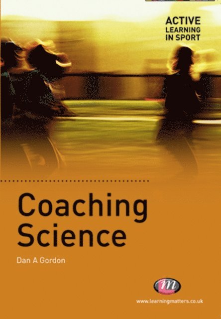 Dan Gordon - Coaching Science, E-bok