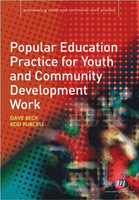 Dave Beck, Rod Purcell - Popular Education Practice for Youth and Community Development Work, E-bok. Tillgänglighet: Lägg i varukorg