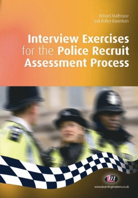 Jodi Roffey-Barentsen, Richard Malthouse - Interview Exercises for the Police Recruit Assessment Process, E-bok