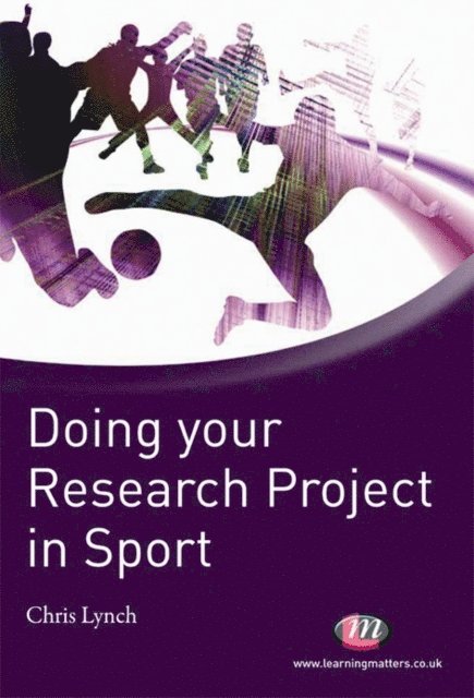 Chris Lynch - Doing your Research Project in Sport, E-bok