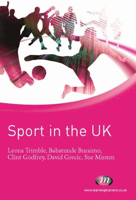 Sue Minten, David Grecic, Clint Godfrey, Babatunde Buraimo, Leona Trimble - Sport in the UK, E-bok