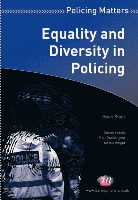 Brian Stout - Equality and Diversity in Policing, E-bok