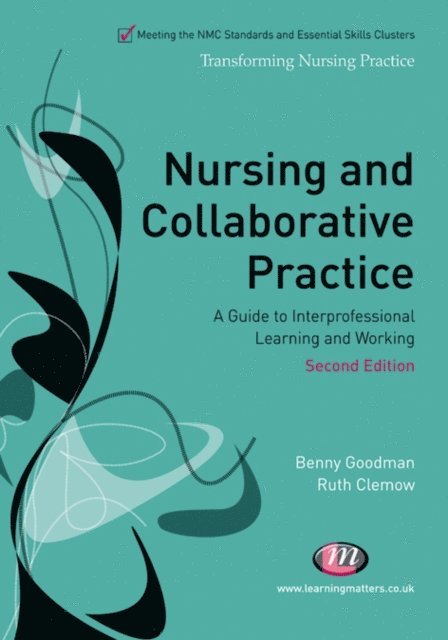 Ruth Clemow, Benny Goodman - Nursing and Collaborative Practice, E-bok
