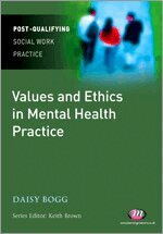 Daisy Bogg - Values and Ethics in Mental Health Practice, Övrigt