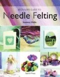 Beginner's Guide to Needle Felting