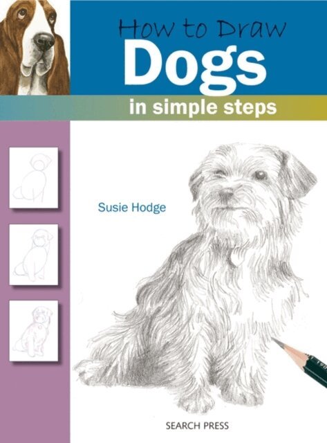 Susie Hodge - How to Draw: Dogs, Häftad