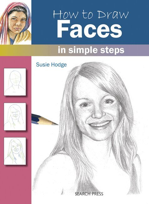 Susie Hodge - How to Draw: Faces, Häftad