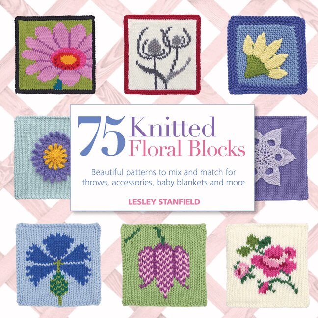 Lesley Stanfield - 75 Knitted Floral Blocks, Häftad