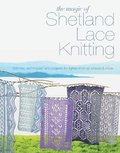 The Magic of Shetland Lace Knitting