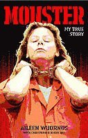 Aileen Wuornos & Christopher Berry-Dee - Monster, Häftad
