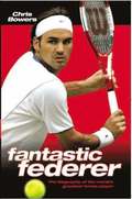 Fantastic Federer