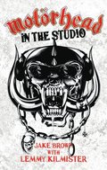 Motorhead - In The Studio