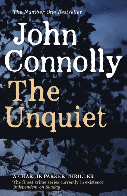 John Connolly - Unquiet, E-bok