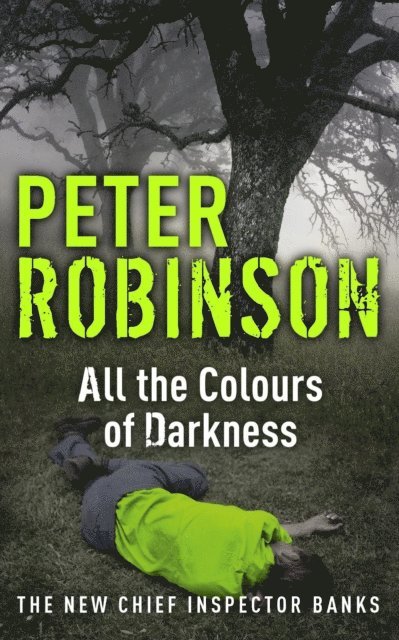 Peter Robinson - All the Colours of Darkness, E-bok