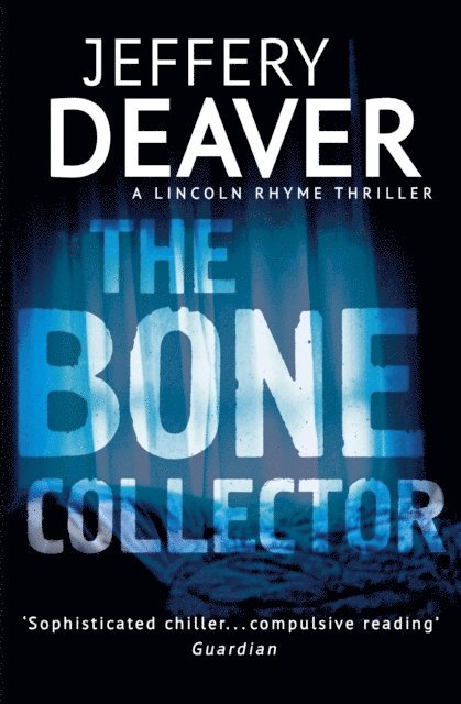 Jeffery Deaver - Bone Collector, E-bok