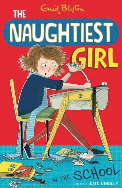 Enid Blyton - Naughtiest Girl: Naughtiest Girl In The School, E-bok