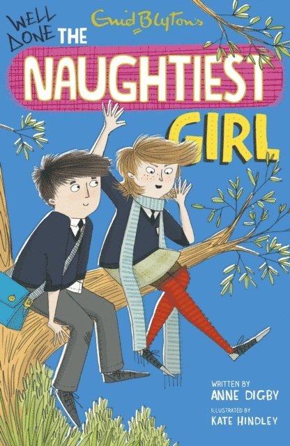 Anne Digby - Naughtiest Girl: Well Done, The Naughtiest Girl, E-bok