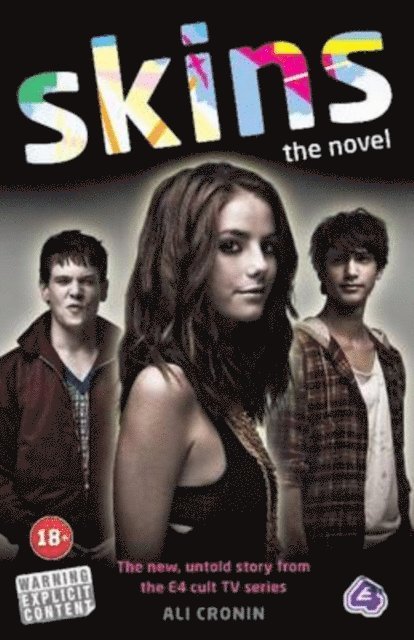 Ali Cronin - Skins: The Novel, E-bok. Tillgänglighet: Lägg i varukorg