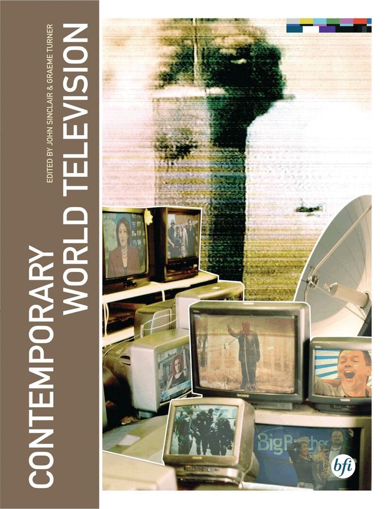 John Sinclair, Graeme Turner - Contemporary World Television, Häftad