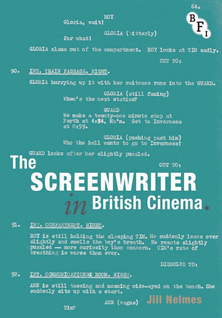 Jill Nelmes - Screenwriter in British Cinema, Häftad