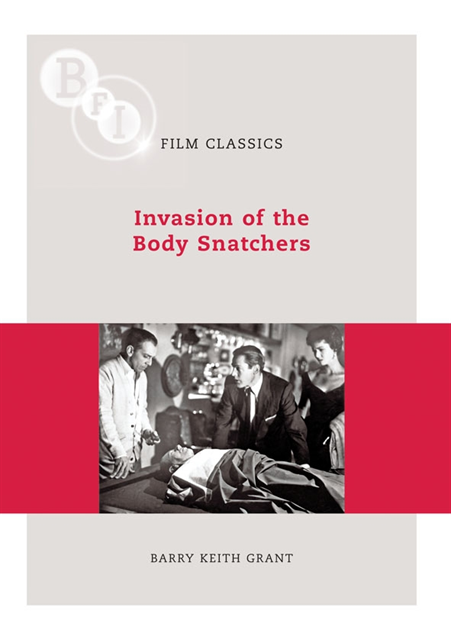 Barry Keith Grant - Invasion of the Body Snatchers, E-bok