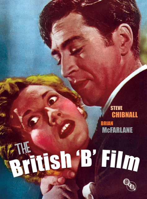 Steve Chibnall, Brian McFarlane - British 'B' Film, E-bok