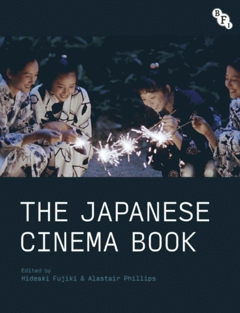 Hideaki Fujiki, Alastair Phillips - Japanese Cinema Book, E-bok