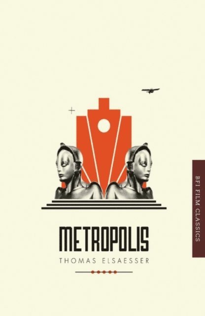 Thomas Elsaesser - Metropolis, E-bok