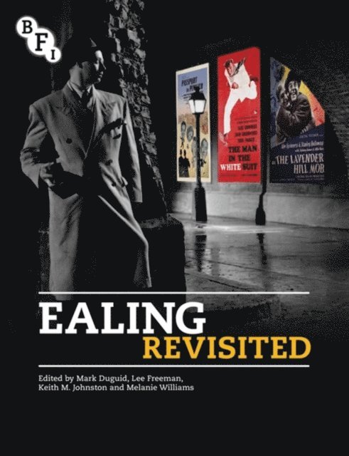 Mark Duguid, Lee Freeman, Keith M. Johnston, Melanie Williams - Ealing Revisited, E-bok