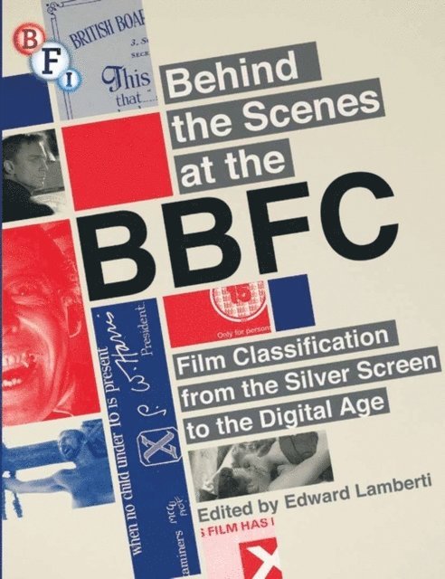 Edward Lamberti - Behind the Scenes at the BBFC, E-bok