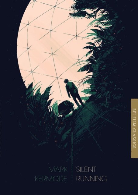 Mark Kermode - Silent Running, E-bok
