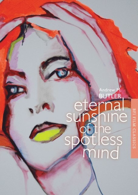 Andrew Butler - Eternal Sunshine of the Spotless Mind, E-bok