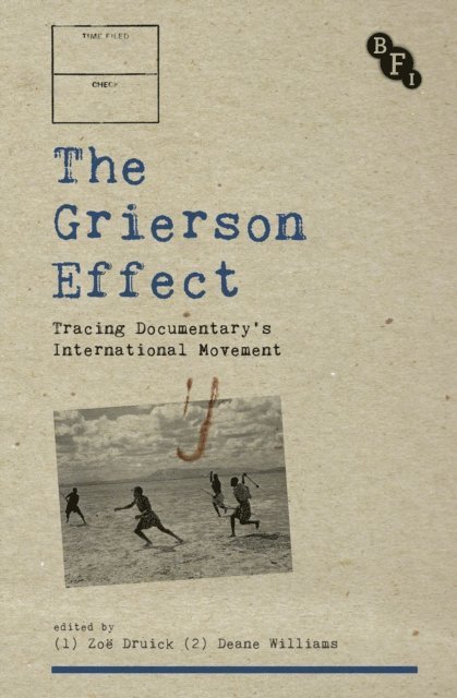Zoë Druick, Deane Williams - Grierson Effect, E-bok
