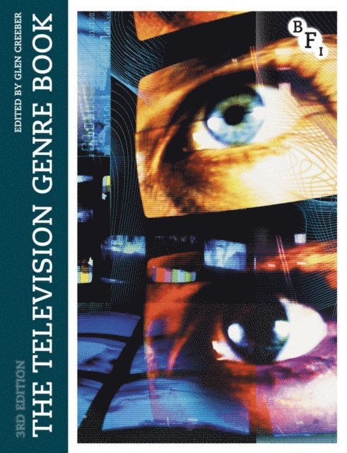 Glen Creeber - Television Genre Book, E-bok